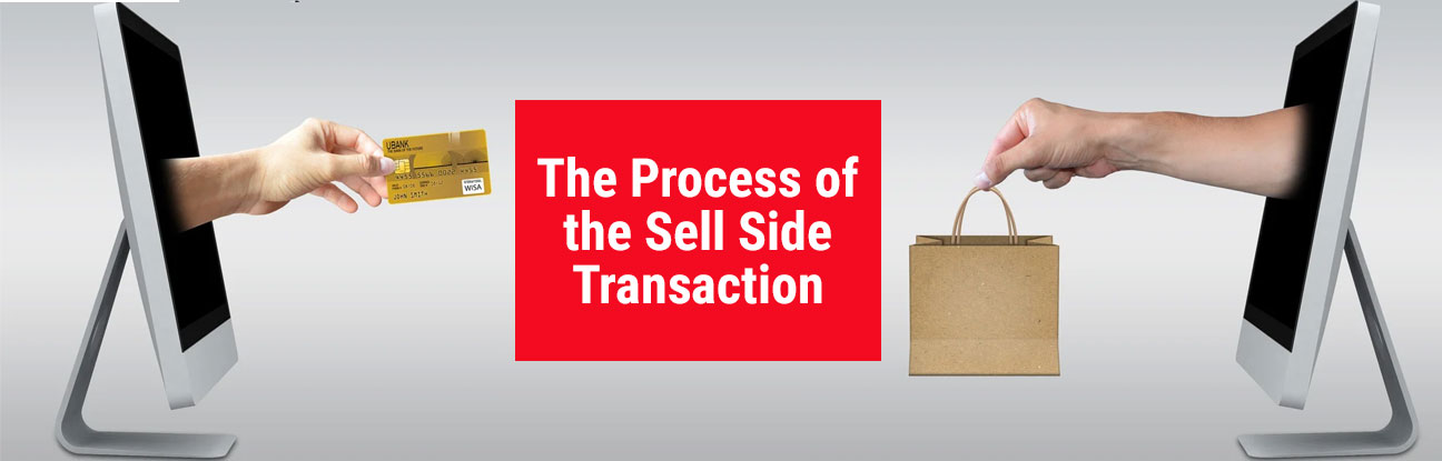 The Process of the Sell Side Transaction